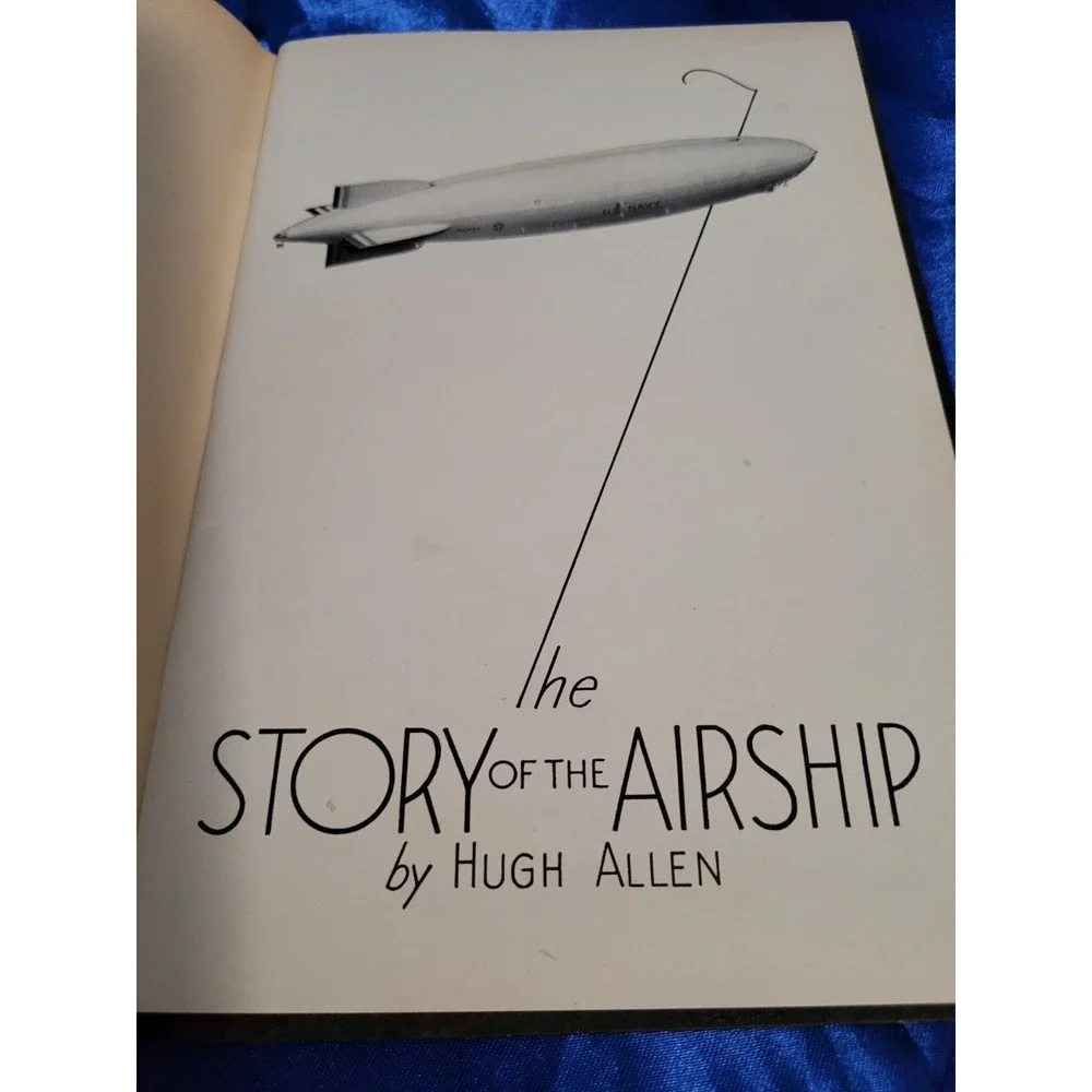 The Story of the Airship by Hugh Allen 1931, 7th Edition Vintage